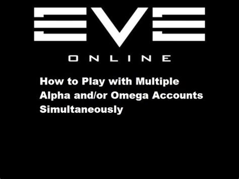 eve online multiple alpha accout.